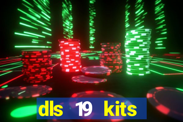 dls 19 kits barcelona 2015